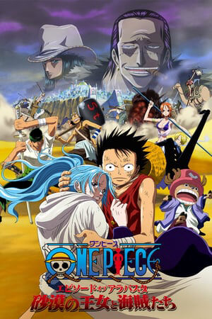 Xem phim Đảo Hải Tặc 8 Nàng Công Chúa Sa Mạc Và Những Tên Hải Tặc  - One Piece Movie 8 Episode Of Alabasta The Desert Princess And The Pirates (2007)