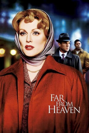 Xem phim Thiên Đường Mong Manh  - Far from Heaven (2002)