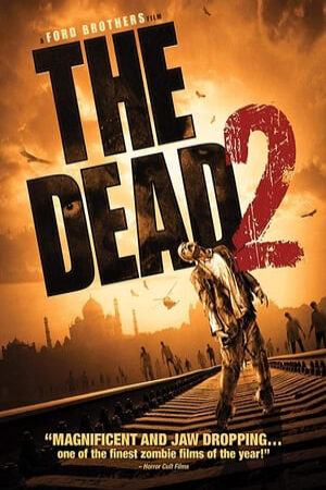 Xem phim Xác Sống 2 Ấn Độ  - The Dead 2 India (2013)