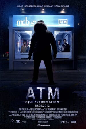 Xem phim Cạm Bẫy Nửa Đêm  - ATM (2012)