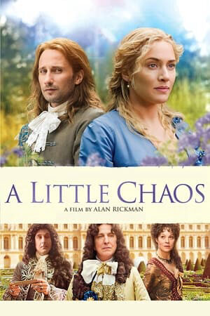 Xem phim Một Chút Hỗn Loạn  - A Little Chaos (2015)