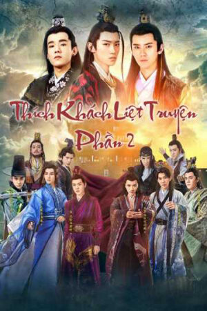 Xem phim Thích Khách Liệt Truyện 2  - Men With Sword 2 (2016)