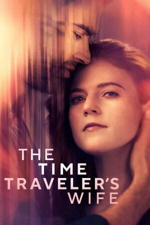 Xem phim Vợ Người Du Hành Thời Gian  - The Time Travelers Wife (2021)