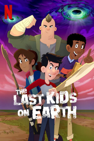 Xem phim Những Đứa Trẻ Cuối Cùng Trên Trái Đất  - The Last Kids on Earth (2019)