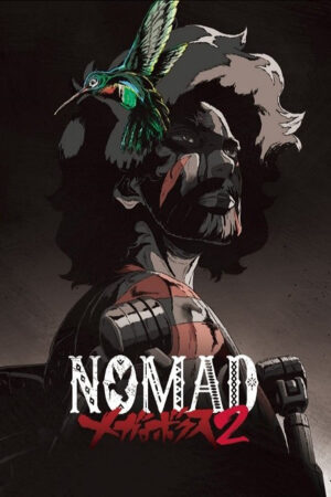 Xem phim Nomad Megalo Box 2  - Megalobox 2 Nomad (2021)