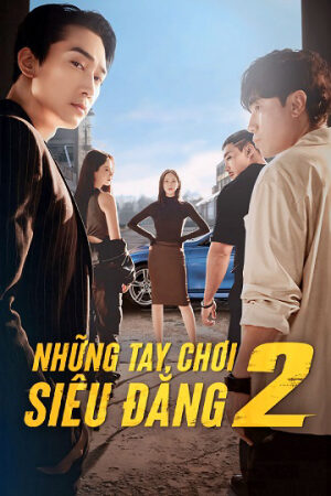 Xem phim Những Tay Chơi Siêu Đẳng ( 2)  - The Player 2 Master of Swindlers (2024)