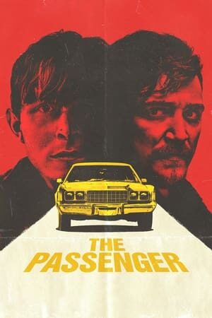 Xem phim Hành Khách  - The Passenger (2023)