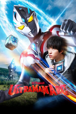 Xem phim Ultraman Arc  - ウルトラマンアーク (2024)