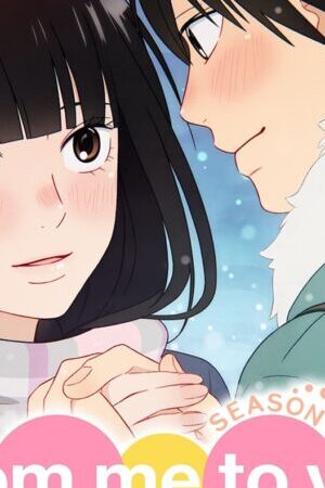 Xem phim Gửi Đến Bạn Hiền ( 3)  - From Me To You Kimi Ni Todoke (Season 3) (2024)