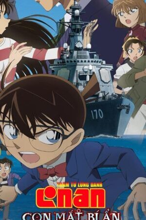 Xem phim Thám Tử Lừng Danh Conan 17 Con Mắt Bí Ẩn Ngoài Biển Xa  - Detective Conan Private Eye in the Distant Sea (2013)