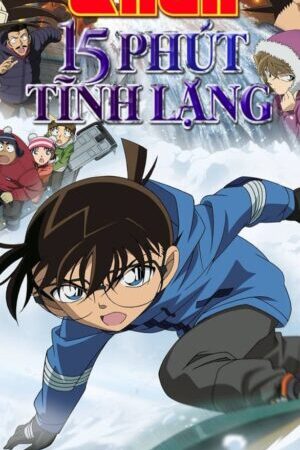 Xem phim Thám Tử Lừng Danh Conan 15 15 Phút Tĩnh Lặng  - Detective Conan Quarter of Silence (2011)