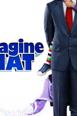 Xem phim Imagine That  - Imagine That (2009)