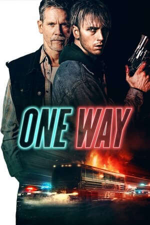 Xem phim Đường Một Chiều  - One Way (2022)