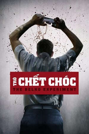 Xem phim Trò Chết Chóc  - The Belko Experiment (2016)