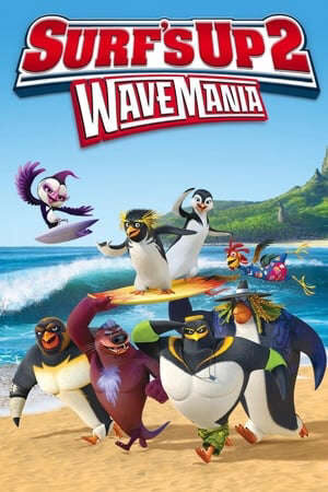 Xem phim Chim Cánh Cụt Lướt Ván 2  - Surfs Up 2 WaveMania (2017)