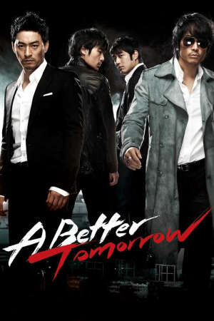 Xem phim Bản Sắc Anh Hùng (bản hàn)  - A Better Tomorrow (2010)