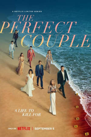 Xem phim Cặp Đôi Hoàn Hảo ( 1)  - The Perfect Couple (season 1) (2024)