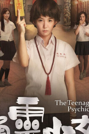 Xem phim Thiếu Nữ Ngoại Cảm  - The Teenage Psychic (2017)