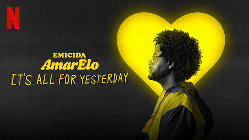 Poster of Emicida AmarElo Its All For Yesterday