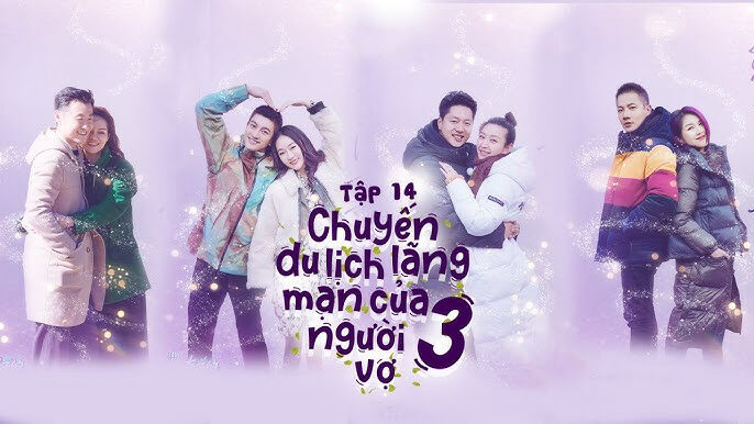 Poster of Chuyến Du Lịch Lãng Mạn Của Người Vợ Mùa 3