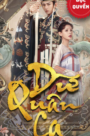 Tập 45 Dữ Quân Ca - Dream of Chang An (2021)-Dream of Chang An