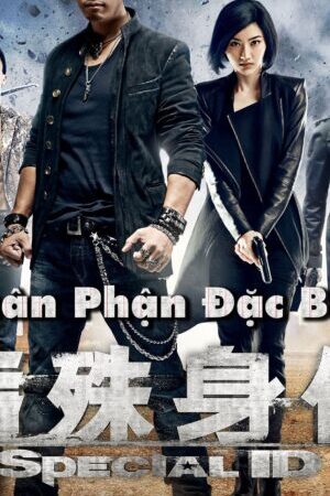 Xem phim Thân Phận Đặc Biệt  - Special ID (2013)