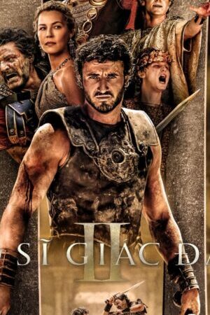 Xem phim Võ Sĩ Giác Đấu II  - Gladiator II (2024)