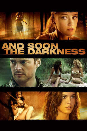 Xem phim Ngày Trong Bóng Tối  - And Soon the Darkness (2010)