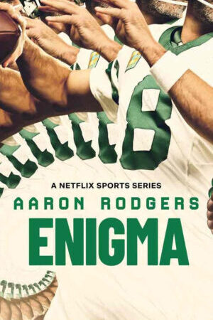 Xem phim Aaron Rodgers Điều Bí Ẩn  - Aaron Rodgers Enigma (2024)