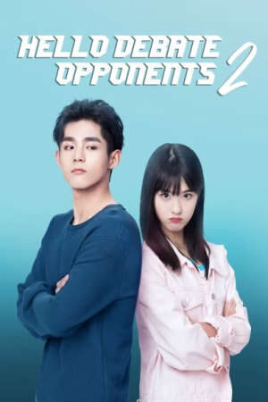 Xem phim Xin Chào Người Bạn Phản Biện ( 2)  - Hello Debate Opponent (Season 2) (2021)