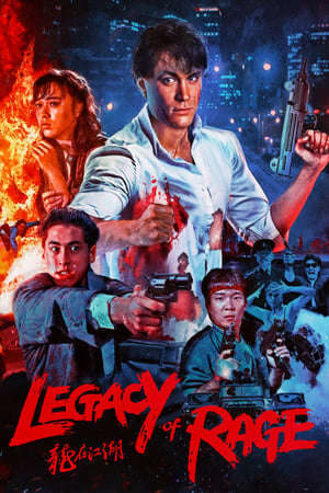 Xem phim Lập Thân Giang Hồ  - Legacy of Rage (1986)