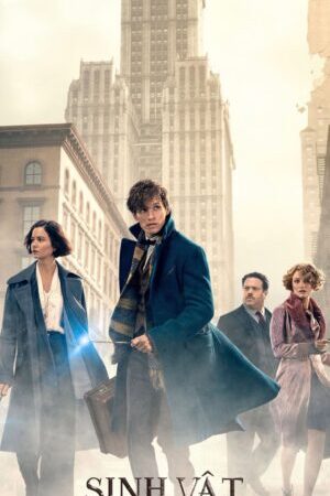 Tập full Sinh Vật Huyền Bí và Nơi Tìm Ra Chúng - Fantastic Beasts and Where to Find Them (2016)-Fantastic Beasts and Where to Find Them