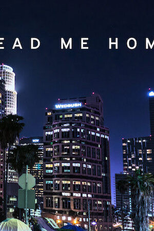 Xem phim Lead Me Home  - Lead Me Home (2021)