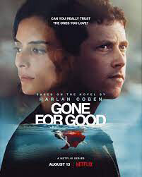 Tập 4 Ra Đi Mãi Mãi - Gone for Good (2021)-Gone for Good