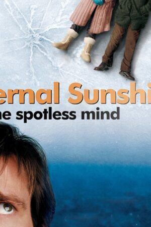 Xem phim Ánh Dương Vĩnh Cửu Của Tâm Hồn Thanh Khiết  - Eternal Sunshine of the Spotless Mind (2004)