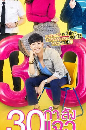 Tập 2 30 Vẫn Còn Xuân - Fabulous 30 The Series (2017)-Fabulous 30 The Series