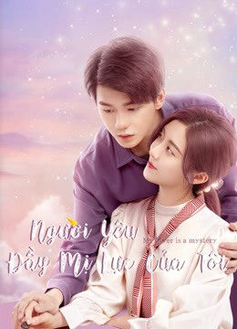 Tập 8 Người Yêu Đầy Mị Lực Của Tôi - My Lover Is a Mystery (2021)-My Lover Is a Mystery