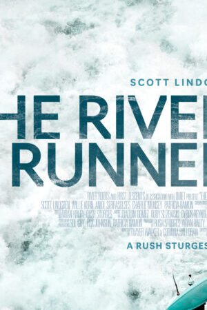 Tập full Scott Lindgren Vượt sóng - The River Runner (2021)-The River Runner