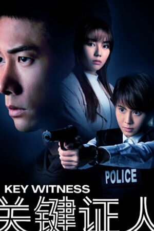 Tập 16 Nhân Chứng - Key Witness (2021)-Key Witness