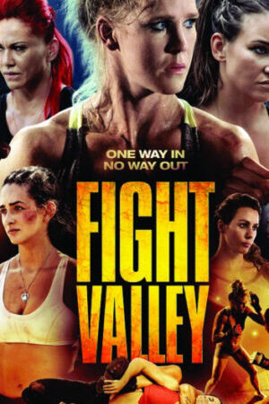 Xem phim Chiến Binh Báo Thù  - Fight Valley (2016)