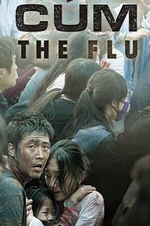 Tập full Đại Dịch Cúm - The Flu (2013)-The Flu