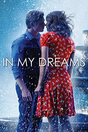 Tập full Mơ Về Nhau - In My Dreams (2014)-In My Dreams