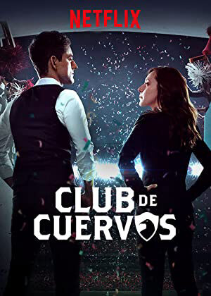 Tập 3 Câu lạc bộ Cuervos ( 1) - Club de Cuervos (Season 1) (2015)-Club de Cuervos (Season 1)