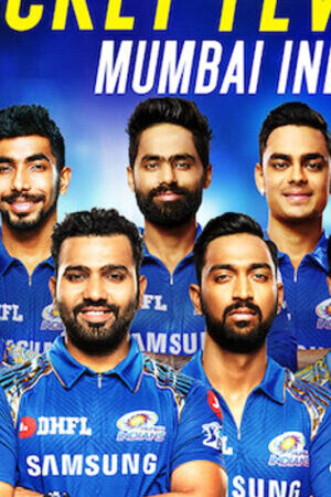 Tập 8 Cơn sốt cricket Mumbai Indians - Cricket Fever Mumbai Indians (2019)-Cricket Fever Mumbai Indians