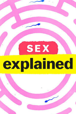 Tập 1 Giải mã tình dục - Sex Explained (2020)-Sex Explained