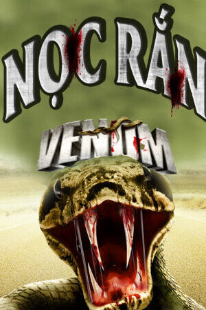 Xem phim Nọc Rắn  - Venom (2011)