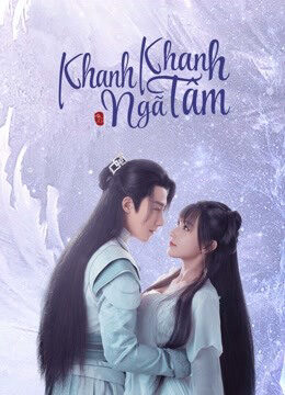 Tập 1 Khanh Khanh Ngã Tâm - My Heart (2021)-My Heart