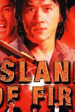 Tập full Đảo Lửa - Island of Fire (1990)-Island of Fire