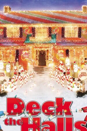 Tập full Deck the Halls - Deck the Halls (2006)-Deck the Halls