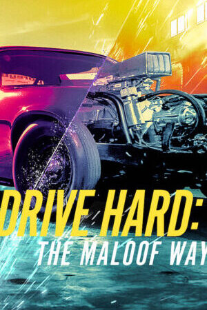 Tập 5 Tiệm cơ khí Maloof - Drive Hard The Maloof Way (2022)-Drive Hard The Maloof Way